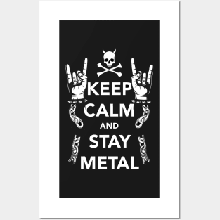 Keep Calm and Stay Metal Posters and Art